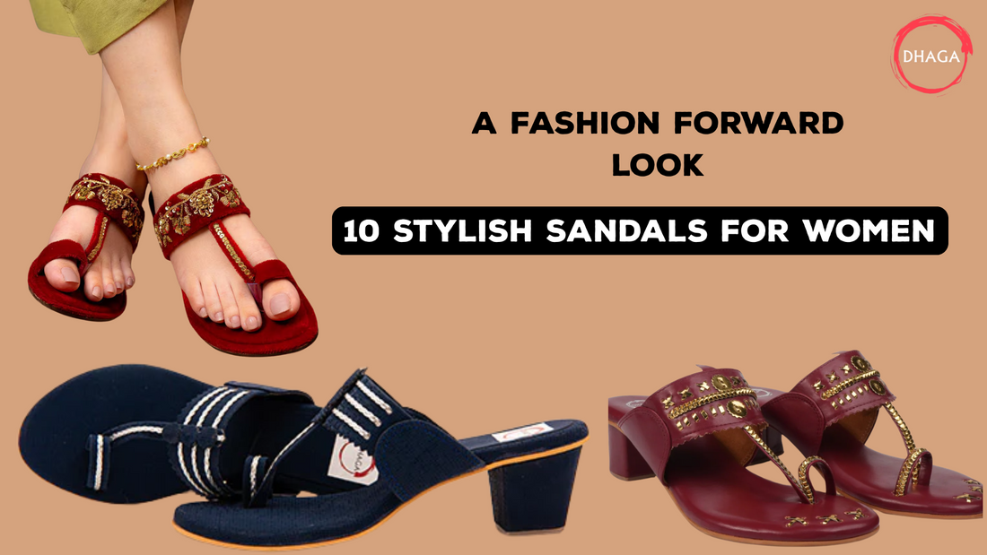 A Fashion-Forward Look at 10 Stylish Sandals for Women