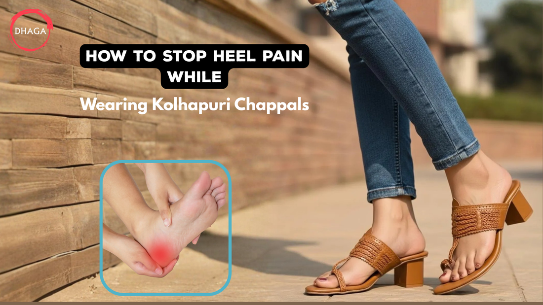 How to Stop Heel Pain While Wearing Kolhapuri Chappals