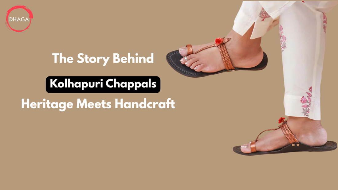 The Story Behind Kolhapuri Footwear Heritage Meets Handcraft